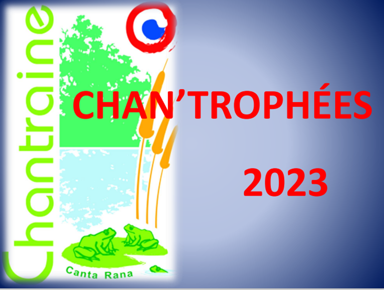 CHANTROPHÉES DU 6 MAI 2023