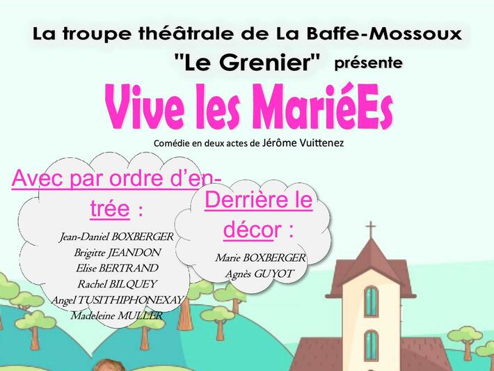 Pièce théâtre, Vive les Mariés