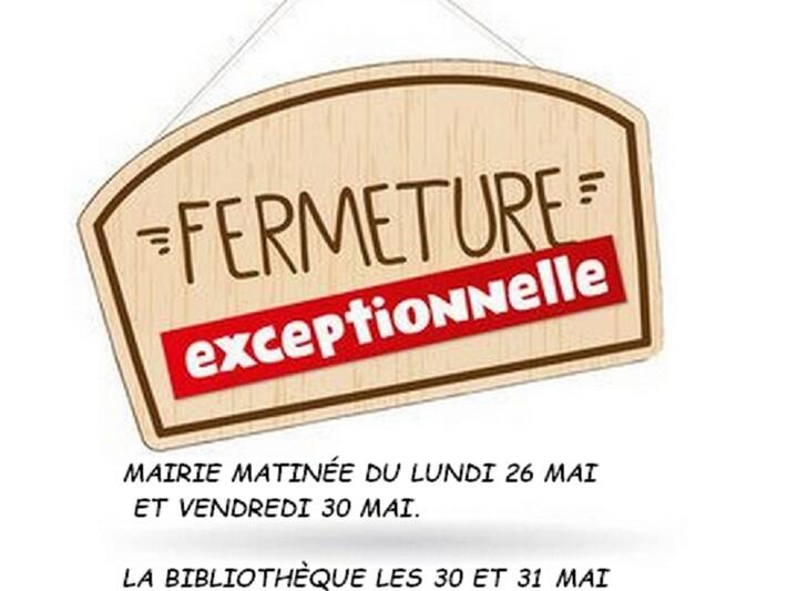 MAIRIE FERMÉE ET BIBLIOTHÈQUE