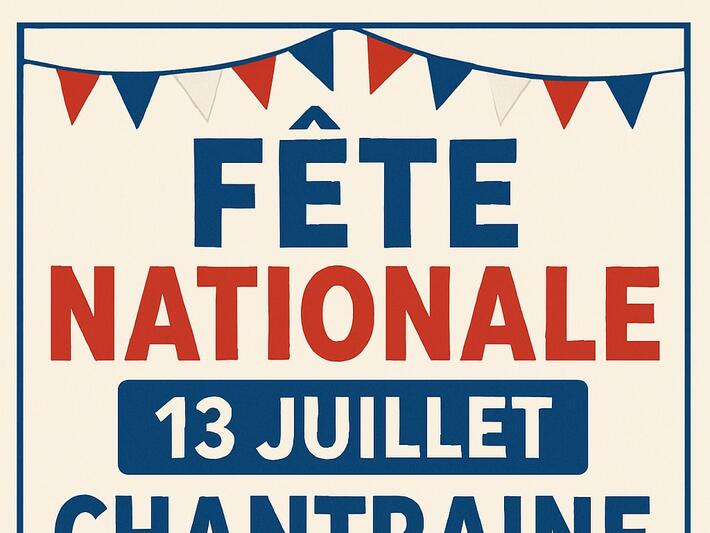 Chantraine en fête ce 13 juillet !
