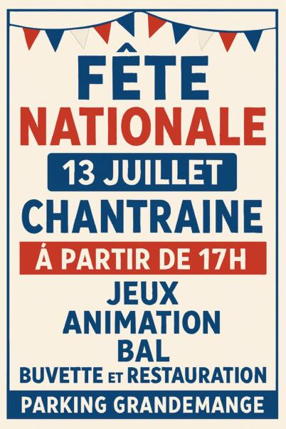 Chantraine en fête ce 13 juillet !