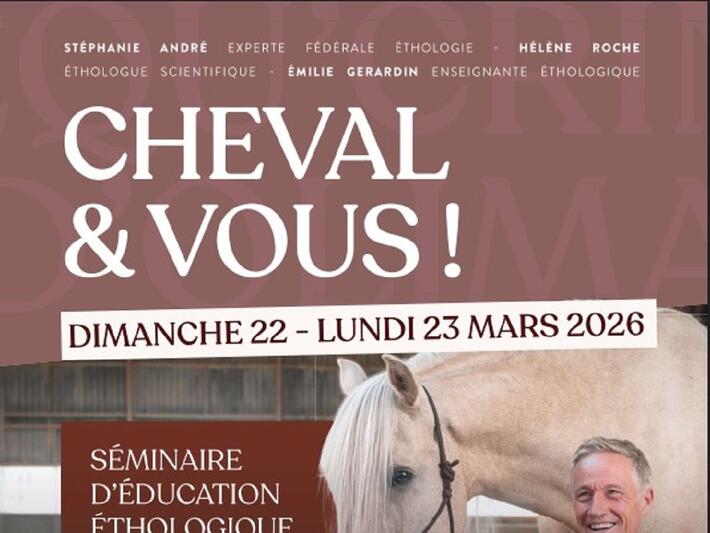 CHEVAL ET VOUS - SÉMINAIRE D'ÉDUCATION ÉTHOLOGIQUE