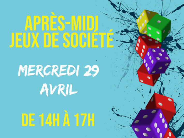 APRÈS-MIDI JEUX DE SOCIÉTÉ
