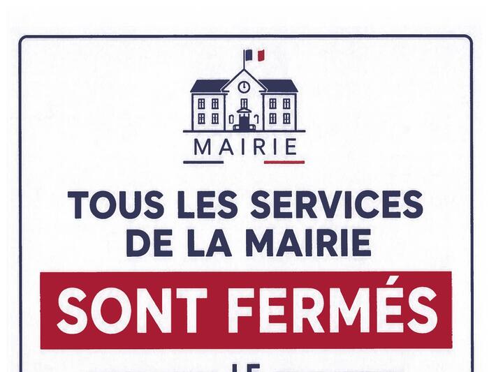 FERMETURE MAIRIE  LE 15 MAI 2026 EXCEPTIONNELLEMENT