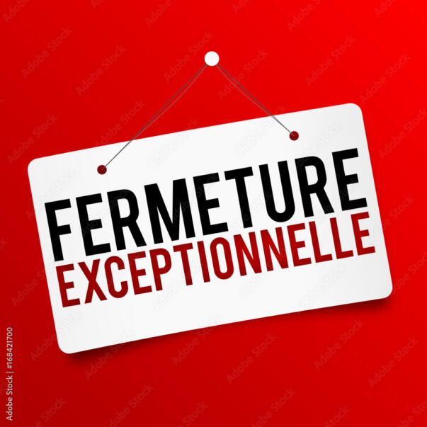 FERMETURE FRANCE SERVICE
